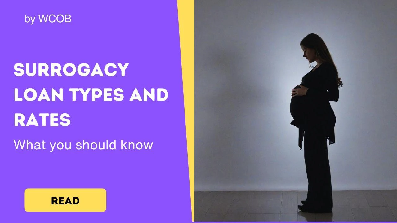 Surrogacy Loan Types and Rates